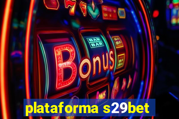 plataforma s29bet