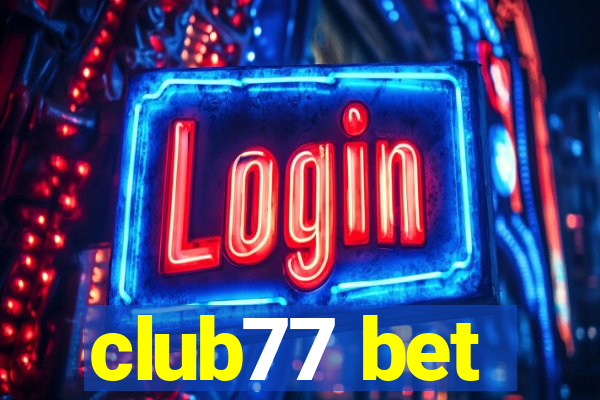 club77 bet
