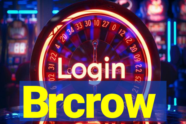 Brcrow