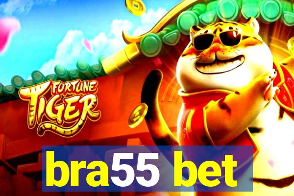bra55 bet
