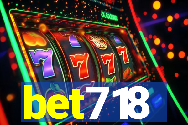 bet718