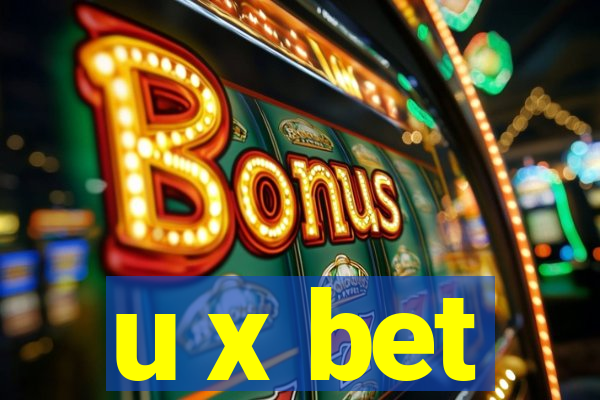 u x bet