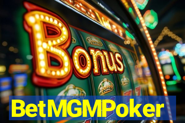 BetMGMPoker