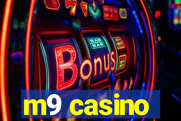 m9 casino