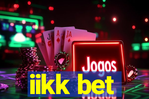iikk bet