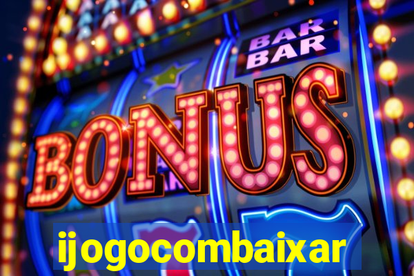 ijogocombaixar