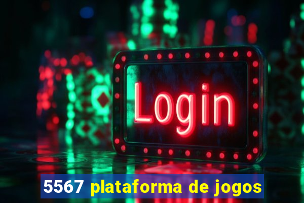 5567 plataforma de jogos