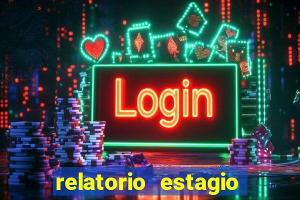 relatorio estagio cruzeiro do sul