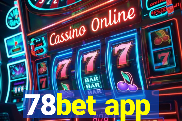 78bet app