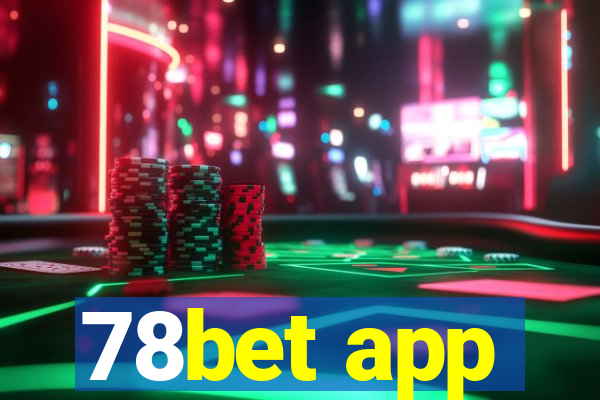 78bet app