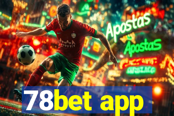 78bet app