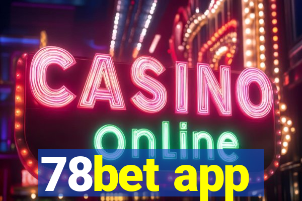 78bet app