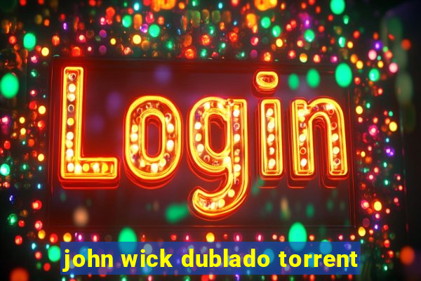 john wick dublado torrent