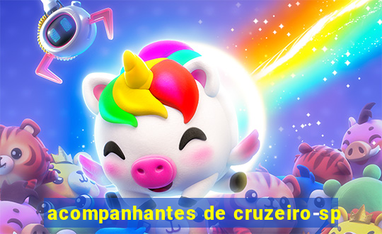 acompanhantes de cruzeiro-sp