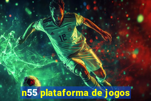 n55 plataforma de jogos