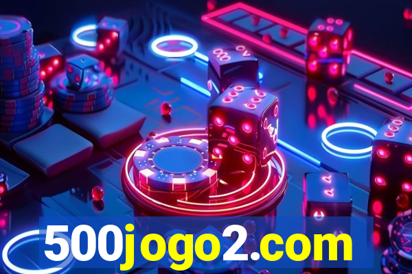 500jogo2.com