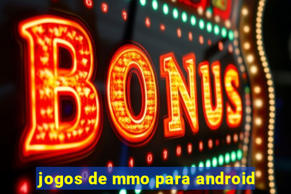 jogos de mmo para android