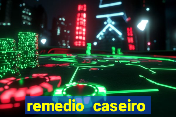 remedio caseiro para diabetes