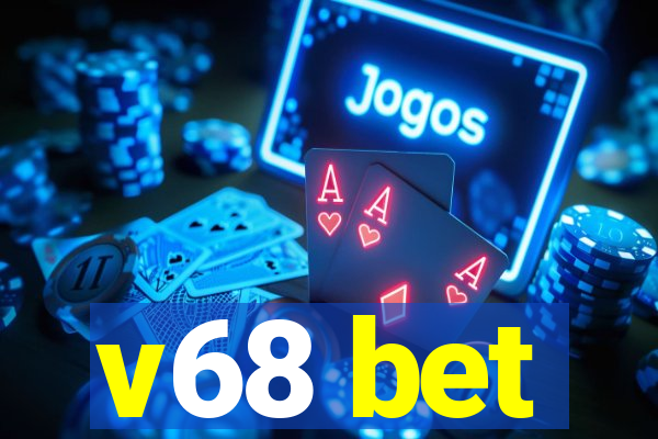 v68 bet