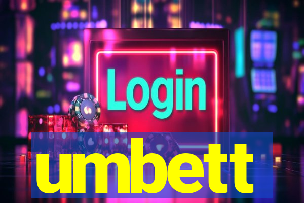 umbett