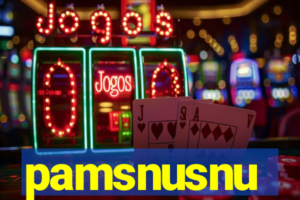 pamsnusnu