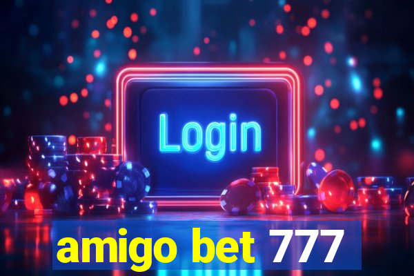 amigo bet 777