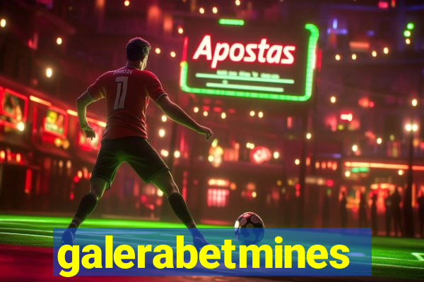 galerabetmines