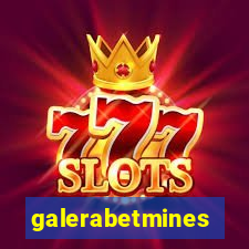 galerabetmines