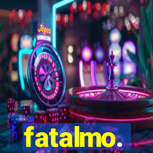 fatalmo.