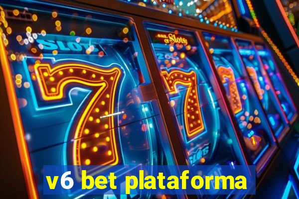 v6 bet plataforma