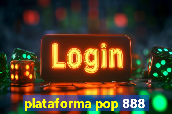 plataforma pop 888