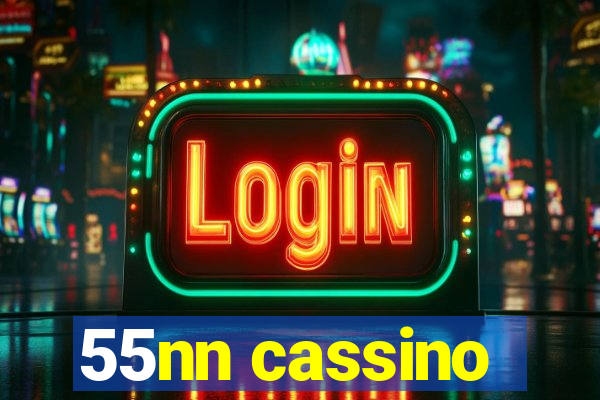 55nn cassino