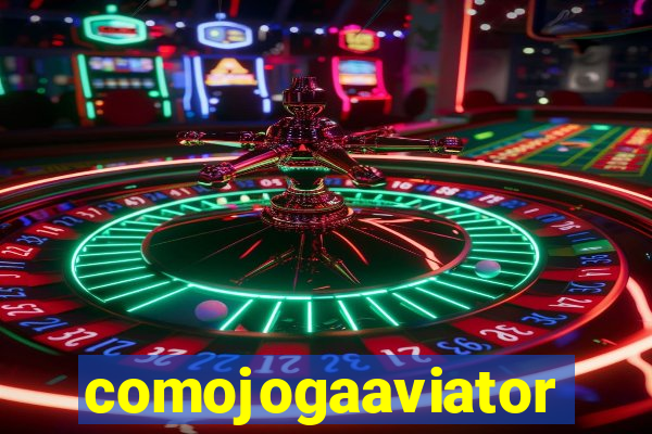 comojogaaviator