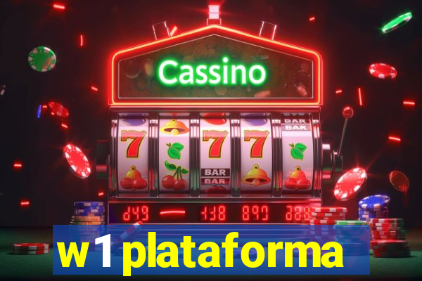 w1 plataforma