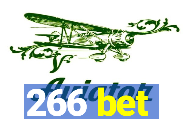 266 bet