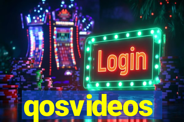 qosvideos