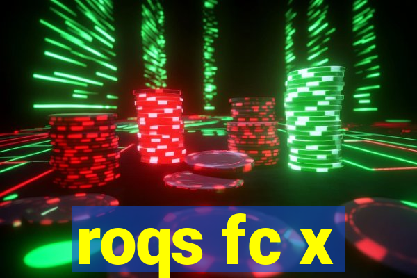 roqs fc x