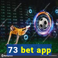 73 bet app