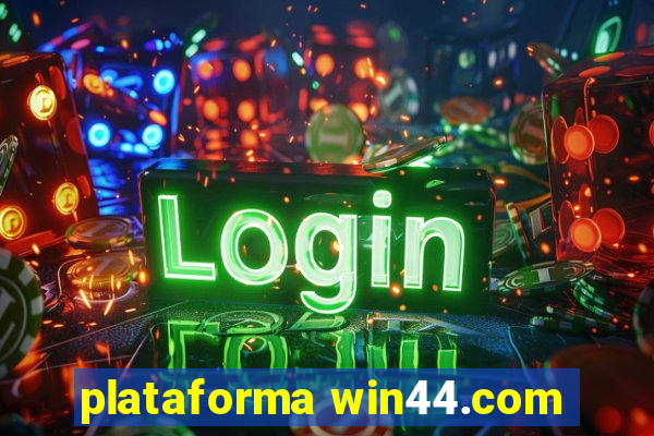 plataforma win44.com