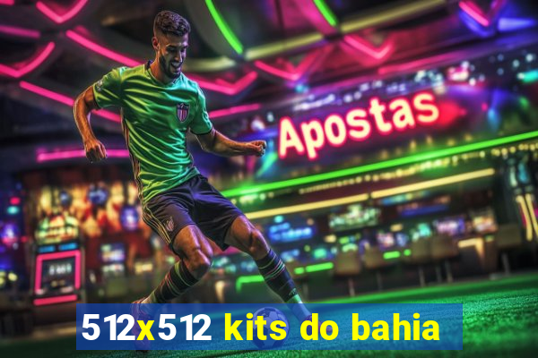 512x512 kits do bahia
