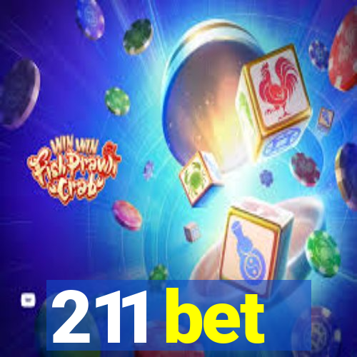 211 bet