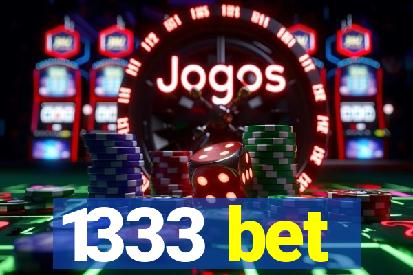 1333 bet