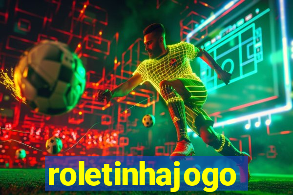 roletinhajogo