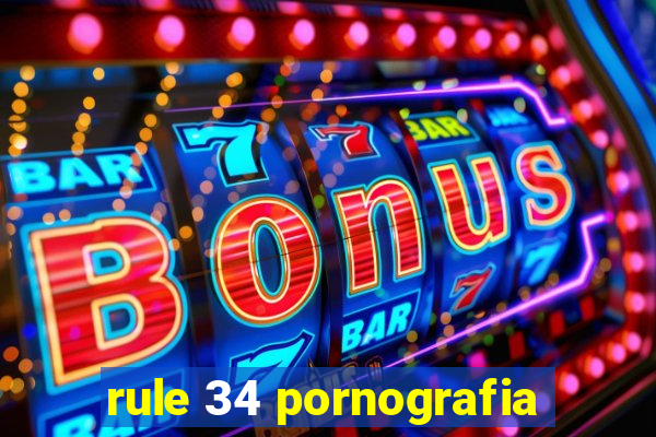rule 34 pornografia