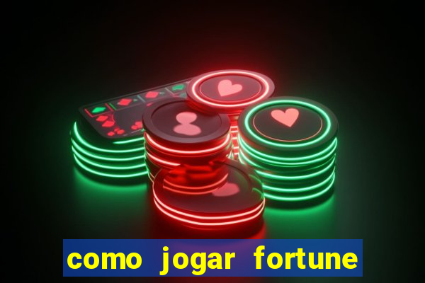 como jogar fortune tiger sem depositar