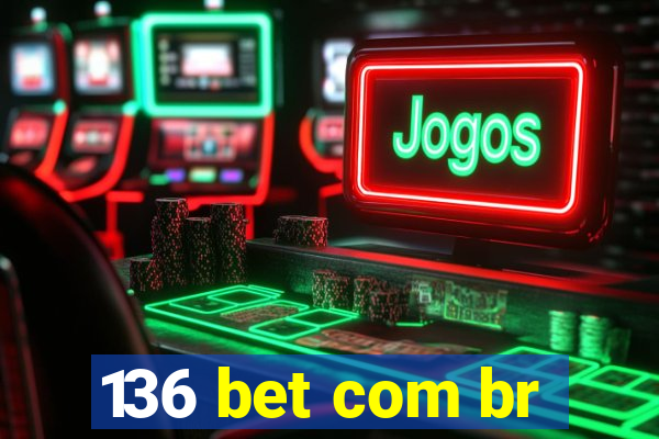 136 bet com br