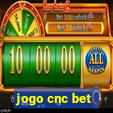 jogo cnc bet
