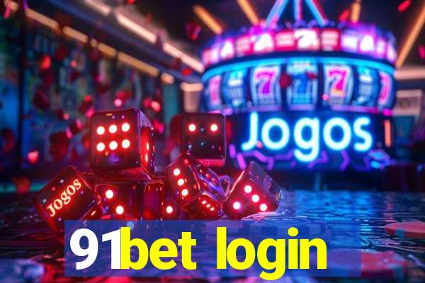 91bet login