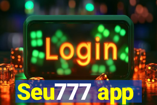 Seu777 app