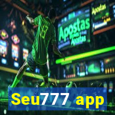 Seu777 app
